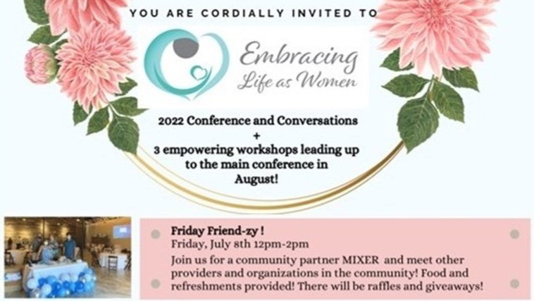 EMBRACING LIFE AS WOMEN - 2022 Conference and conversations Pt. 3