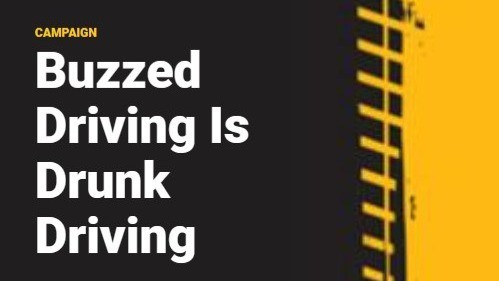 Buzzed Driving Is Drunk Driving
